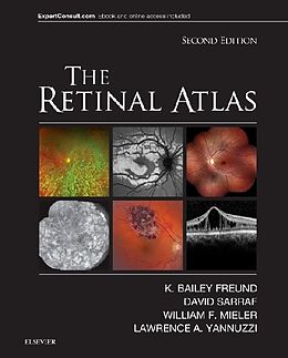 Livre Relié The Retinal Atlas de Freund K. Bailey, Sarraf David, Mieler William F.