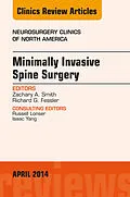 ePUB Minimally Invasive Spine Surgery, An Issue of Neurosurgery Clinics of North America von Richard G Fessler