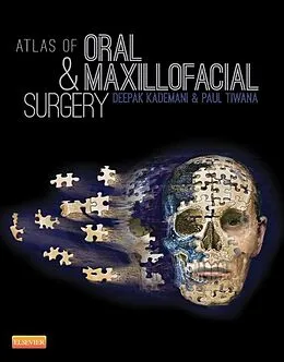 ePUB Atlas of Oral and Maxillofacial Surgery von Deepak Kademani, Paul Tiwana