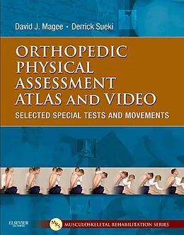 E-Book (epub) Orthopedic Physical Assessment Atlas and Video von Magee BPT, Dpt Sueki PT