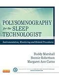 E-Book (epub) Polysomnography for the Sleep Technologist von Crt Robertson AAHA, Crt-Sds Marshall, Mba Carno