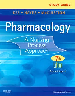 E-Book (pdf) Study Guide for Pharmacology - E-Book von Rn Kee, Mph Hayes, Msn McCuistion