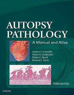 E-Book (epub) Autopsy Pathology: A Manual and Atlas E-Book von Connolly MD, Finkbeiner MD, Philip C. Ursell MD