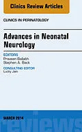 E-Book (epub) Advances in Neonatal Neurology, An Issue of Clinics in Perinatology von Praveen Ballabh