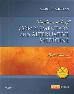 E-Book (epub) Fundamentals of Complementary and Alternative Medicine - E-Book von Micozzi MD