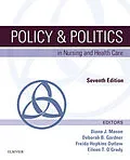E-Book (epub) Policy & Politics in Nursing and Health Care - E-Book von Rn Mason, Gardner RN, Rn Hopkins Outlaw