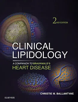 E-Book (epub) Clinical Lipidology: A Companion to Braunwald's Heart Disease E-Book von Facp Ballantyne MD