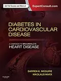 E-Book (epub) Diabetes in Cardiovascular Disease: A Companion to Braunwald's Heart Disease E-Book von Pllc McGuire MD, Nikolaus Marx