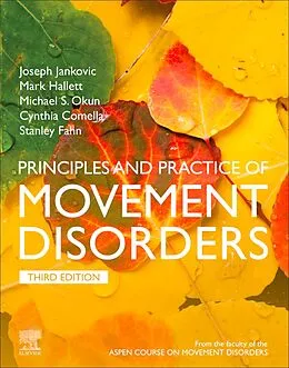 E-Book (epub) Principles and Practice of Movement Disorders E-Book von Joseph Jankovic MD, Mark Hallett, Michael S Okun