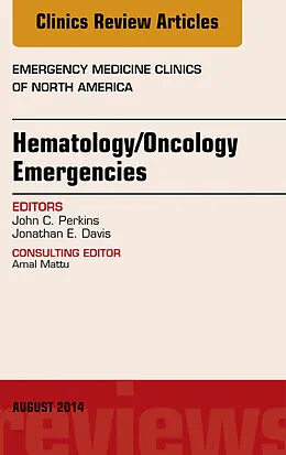 ePUB Hematology/Oncology Emergencies, An Issue of Emergency Medicine Clinics of North America von John C. Perkins