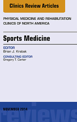 eBook (epub) Sports Medicine, An Issue of Physical Medicine and Rehabilitation Clinics of North America de Brian Krabak