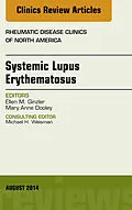 E-Book (epub) Systemic Lupus Erythematosus, An Issue of Rheumatic Disease Clinics von Ellen M. Ginzler