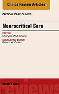 E-Book (epub) Neurocritical Care, An Issue of Critical Care Clinics von Cherylee W. J. Chang