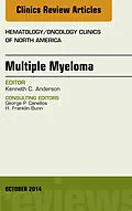 E-Book (epub) Multiple Myeloma, An Issue of Hematology/Oncology Clinics von Kenneth C. Anderson