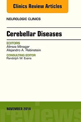 E-Book (epub) Cerebellar Disease, An Issue of Neurologic Clinics von Alireza Minagar