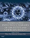 E-Book (epub) Remington and Klein's Infectious Diseases of the Fetus and Newborn E-Book von Christopher B. Wilson MD, Victor Nizet MD, Yvonne Maldonado MD