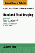 E-Book (epub) Head and Neck Imaging, An Issue of Radiologic Clinics of North America von Richard H. Wiggins