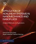 E-Book (epub) Application of Nonlinear Systems in Nanomechanics and Nanofluids von Davood Domairry Ganji, Sayyid Habibollah Hashemi Kachapi