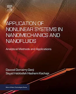 E-Book (epub) Application of Nonlinear Systems in Nanomechanics and Nanofluids von Davood Domairry Ganji, Sayyid Habibollah Hashemi Kachapi
