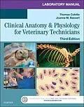 E-Book (epub) Laboratory Manual for Clinical Anatomy and Physiology for Veterinary Technicians von MSc Colville DVM, Joanna M. Bassert VMD