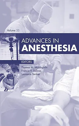 E-Book (epub) Advances in Anesthesia 2015 von Thomas M. McLoughlin