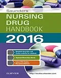 E-Book (epub) Saunders Nursing Drug Handbook 2016 - E-Book von RPh Kizior BS, Ocn Hodgson RN