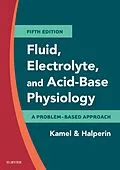 E-Book (epub) Fluid, Electrolyte and Acid-Base Physiology E-Book von Frcpc Kamel MD, Frcpc Halperin MD