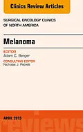 E-Book (epub) Melanoma, An Issue of Surgical Oncology Clinics of North America von Adam C. Berger