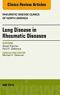 ePUB Lung Disease in Rheumatic Diseases, An Issue of Rheumatic Disease Clinics von Aryeh Fischer