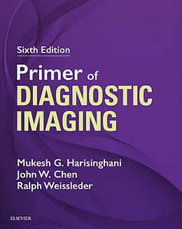 eBook (epub) Primer of Diagnostic Imaging E-Book de Mukesh G. Harisinghani, John W. Chen, Ralph Weissleder