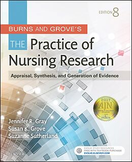 eBook (epub) Burns and Grove's The Practice of Nursing Research - E-Book de Jennifer R. Gray, Susan K. Grove, Suzanne Sutherland