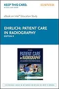 E-Book (epub) Patient Care in Radiography - E-Book von Ruth Ann Ehrlich, Rt(R)(Ct) Coakes BS