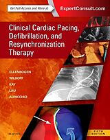 Livre Relié Clinical Cardiac Pacing, Defibrillation and Resynchronization Therapy de Ellenbogen Kenneth A., Wilkoff Bruce L., Kay G. Neal