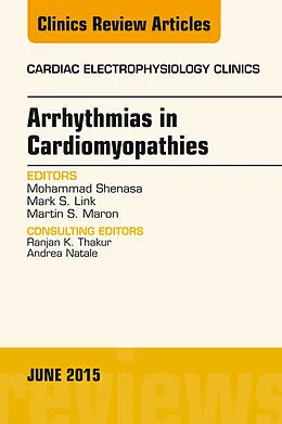 ePUB Arrhythmias in Cardiomyopathies, An Issue of Cardiac Electrophysiology Clinics von Mohammad Shenasa