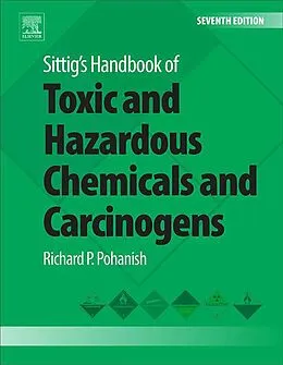 E-Book (epub) Sittig's Handbook of Toxic and Hazardous Chemicals and Carcinogens von Richard P. Pohanish