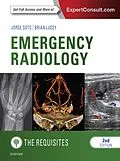 E-Book (epub) Emergency Radiology: The Requisites E-Book von Jorge A. Soto MD, Brian C. Lucey MD