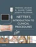 E-Book (epub) Netter's Introduction to Clinical Procedures von Loukas MD, MSc Tubbs, Facep Feldman MD
