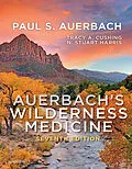 ePUB Auerbach's Wilderness Medicine E-Book von Paul S. Auerbach, Tracy A Cushing, N. Stuart Harris