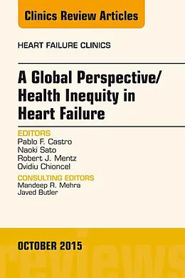 ePUB A Global Perspective/Health Inequity in Heart Failure, An Issue of Heart Failure Clinics von Pablo Castro