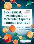ePUB Biochemical, Physiological, and Molecular Aspects of Human Nutrition - E-Book von Martha H. Stipanuk, Marie A. Caudill
