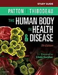 E-Book (epub) Study Guide for The Human Body in Health & Disease - E-Book von Kevin T. Patton, EdD Swisher RN, Gary A. Thibodeau