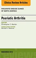 E-Book (epub) Psoriatic Arthritis, An Issue of Rheumatic Disease Clinics 41-4 von Christopher T. Ritchlin