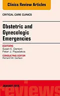 ePUB Obstetric and Gynecologic Emergencies, An Issue of Critical Care Clinics von Peter J. Papadakos, Susan E. Dantoni