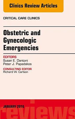 ePUB Obstetric and Gynecologic Emergencies, An Issue of Critical Care Clinics von Peter J. Papadakos, Susan E. Dantoni