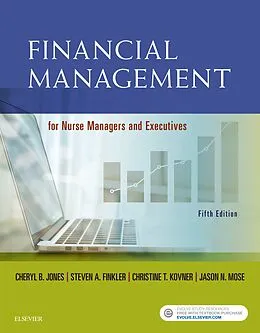 E-Book (epub) Financial Management for Nurse Managers and Executives - E-Book von Jones RN, Cpa Finkler, Rn Kovner