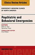 E-Book (epub) Psychiatric and Behavioral Emergencies, An Issue of Emergency Medicine Clinics of North America von Dick C. Kuo