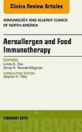 E-Book (epub) Aeroallergen and Food Immunotherapy, An Issue of Immunology and Allergy Clinics of North America von Linda S. Cox, Anna H. Nowak-Wegrzyn