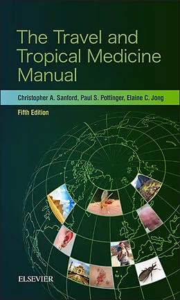 E-Book (epub) The Travel and Tropical Medicine Manual E-Book von Mph Sanford MD, Fidsa Jong MD, Dtm&H Pottinger MD