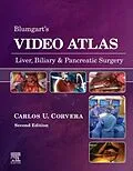 E-Book (epub) Blumgart's Video Atlas: Liver, Biliary & Pancreatic Surgery E-Book von Facs Corvera MD