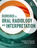 E-Book (epub) Exercises in Oral Radiology and Interpretation - E-Book von (Physics) Langlais DDS, Miller DMD